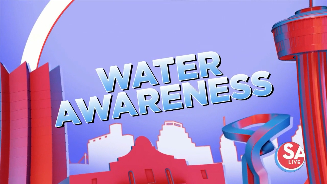 Water Awareness-SALiving-KSAT Protecting the Edwards Aquifer-SALive