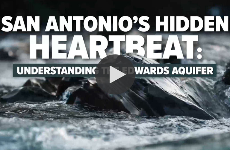 San Antonios Hidden Heartbeat-Understanding the Edwards Aquifer